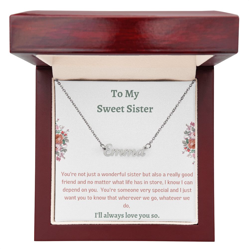 Sister - Get Customized Name for Your Loved Ones