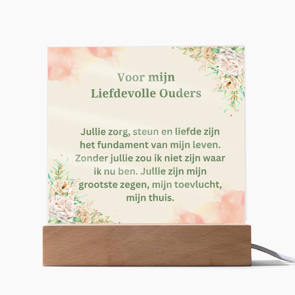 Voor mijn liefdevolle ouders