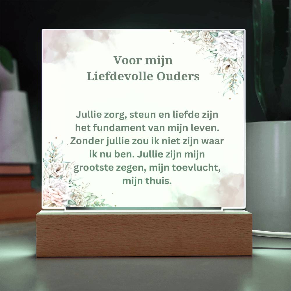 Voor mijn liefdevolle ouders