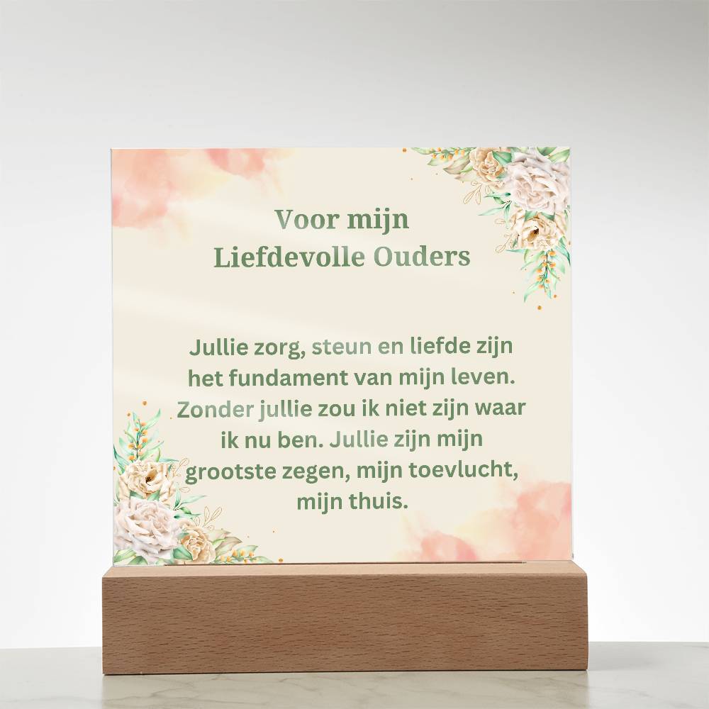 Voor mijn liefdevolle ouders