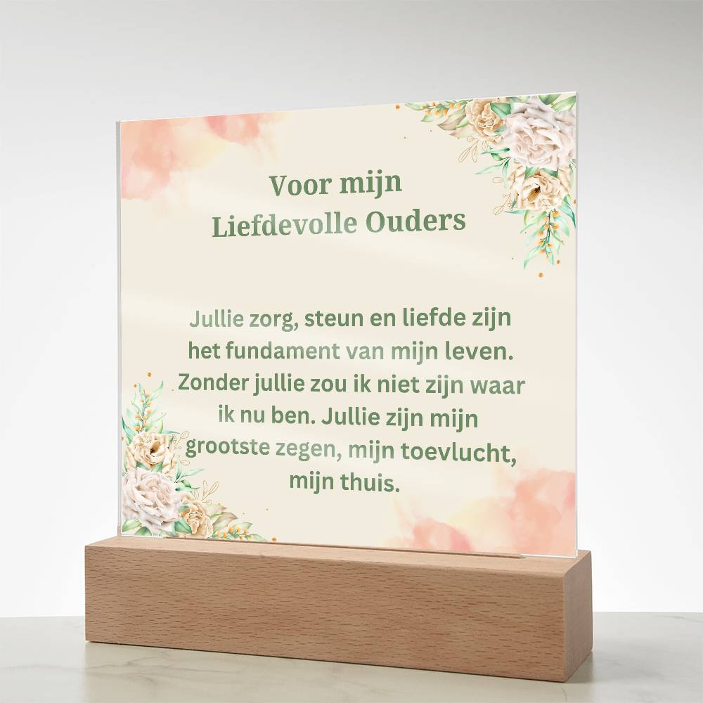 Voor mijn liefdevolle ouders