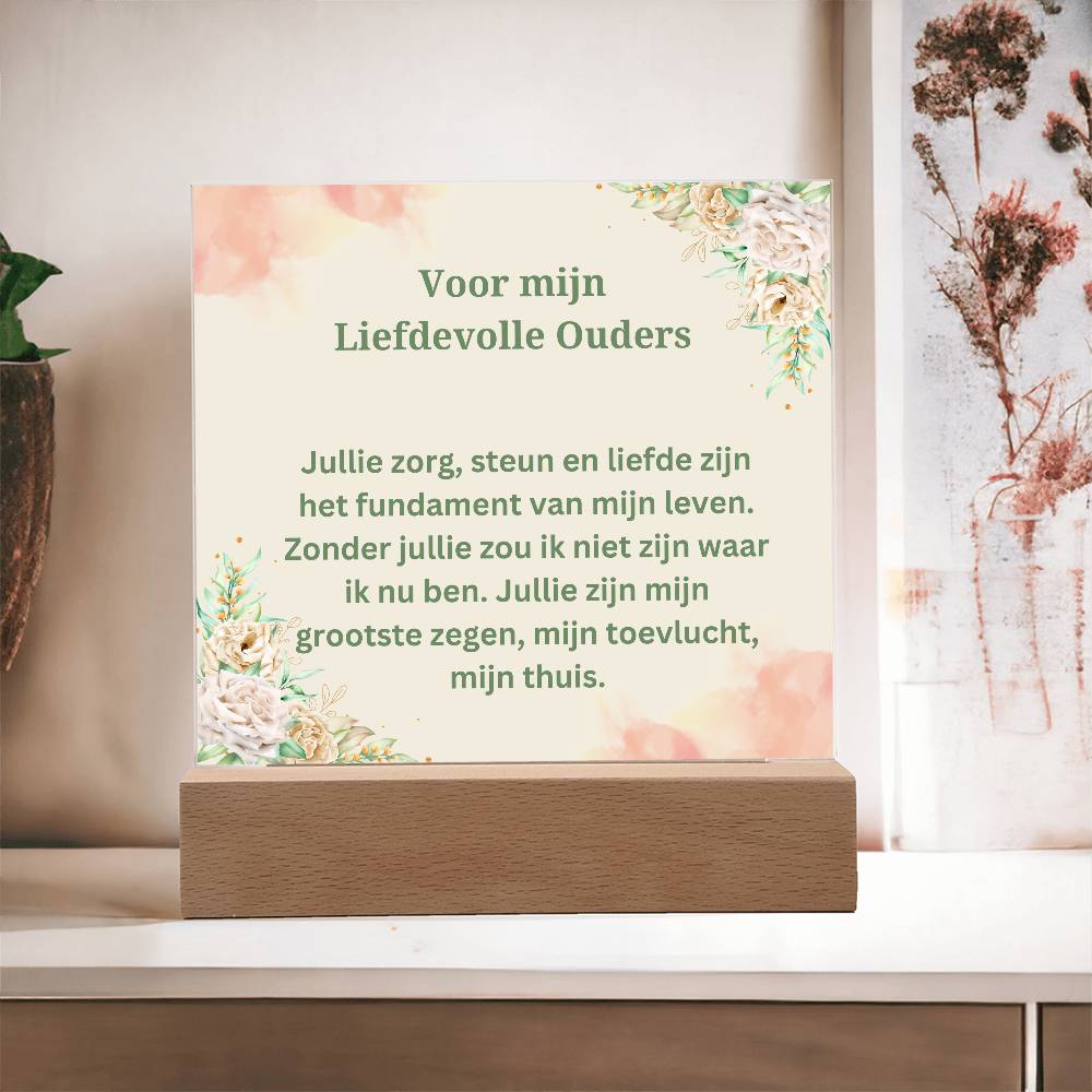 Voor mijn liefdevolle ouders