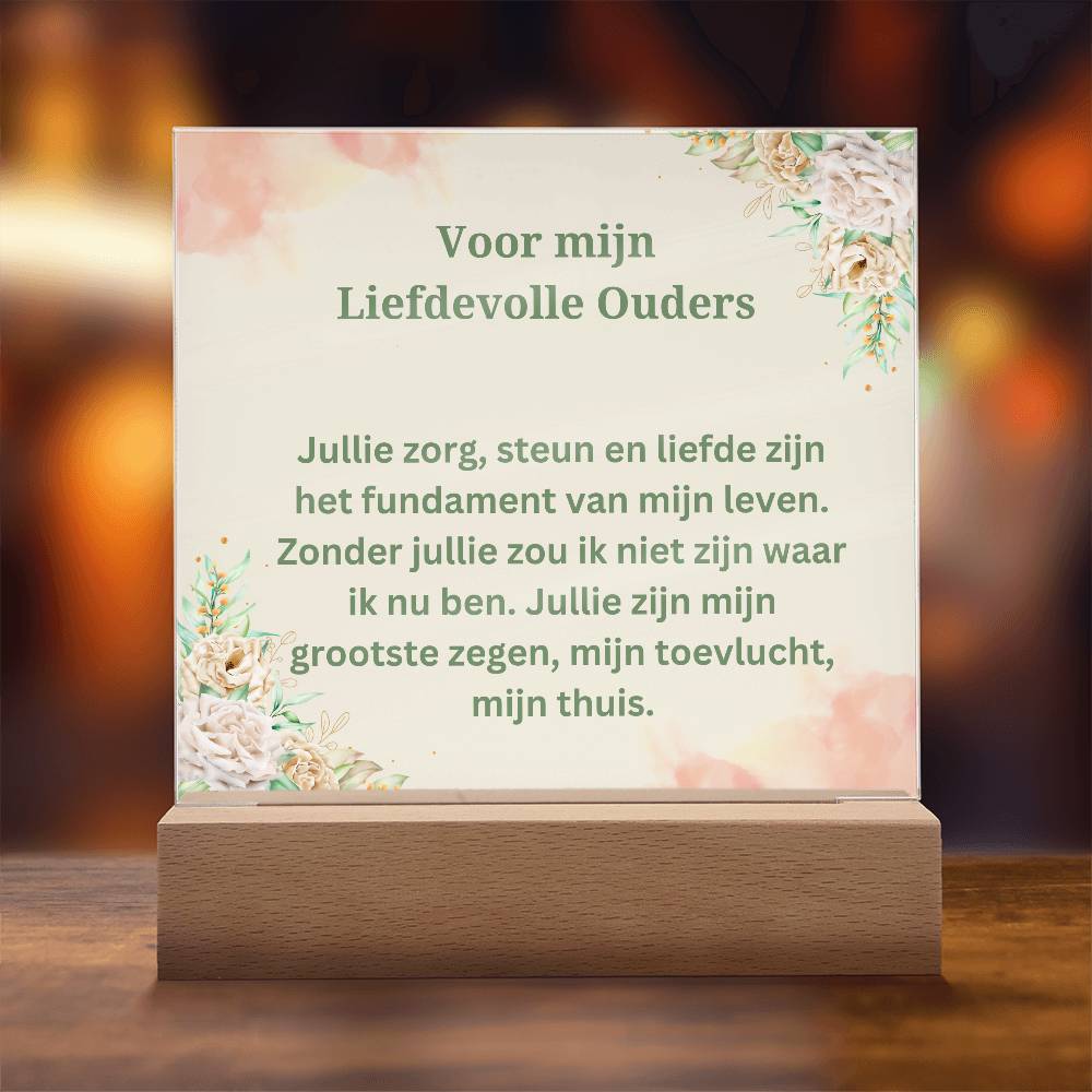 Voor mijn liefdevolle ouders