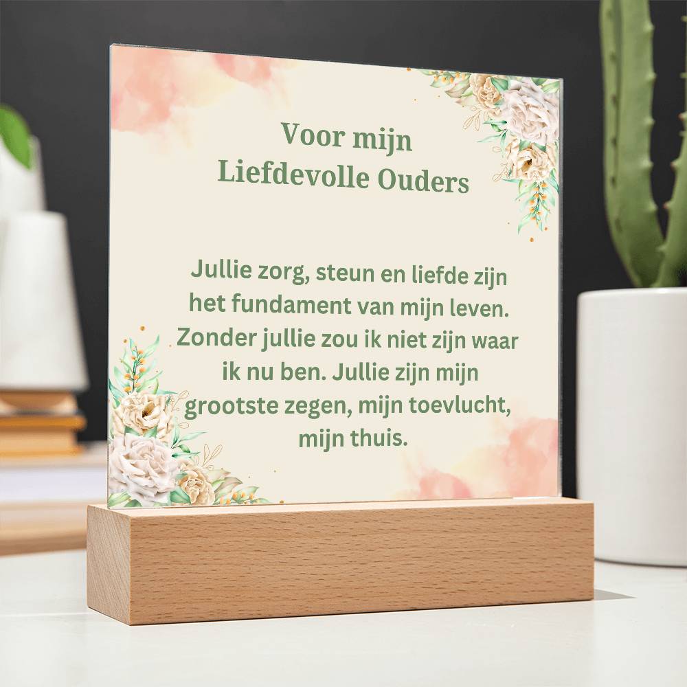 Voor mijn liefdevolle ouders