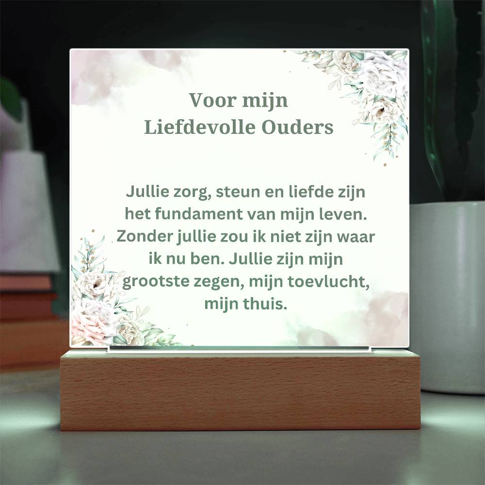 Voor mijn liefdevolle ouders