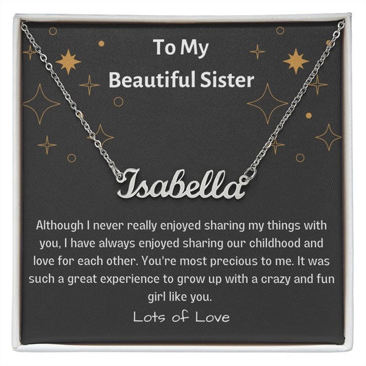 Sister - Get Customized Name for Your Loved Ones