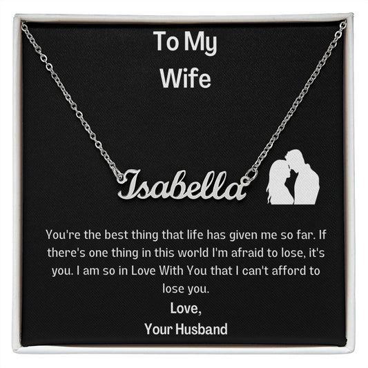 Wife - Get Customized Name for Your Loved Ones